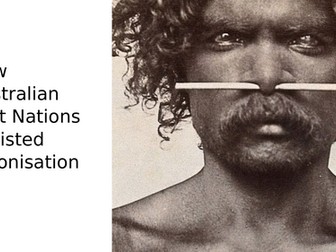 Australian First Nations Resistance to Colonsiation Slideshow Presentation