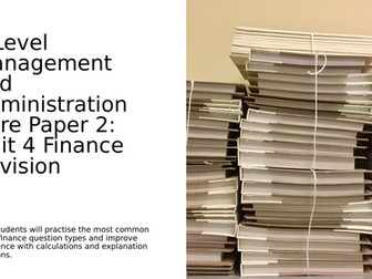 T level Management and Administration- Unit 4 Finance