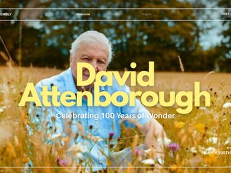 David Attenborough 100th Birthday Assembly | KS1 & KS2 | Protecting Our Planet | Nature & Environmen