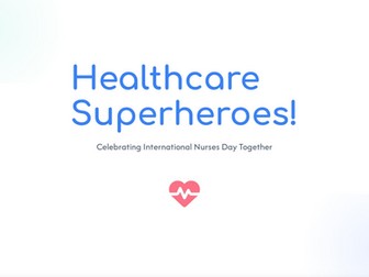 International Nurses Day Assembly & Presentation | Healthcare Superheroes | History & Science