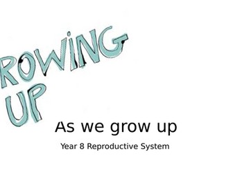Year 8 Science- Growing up (Puberty)