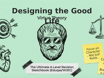 WJEC/Eduqas A-Level Religion. Philosophy and Ethics - Virtue Theory Revision