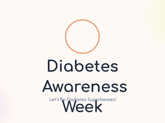 Diabetes Awareness Week: Let’s Be Diabetes Superheroes! Assembly