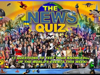 CURRENT WEEK The News Quiz May 18th - June 1st 2026 Form Tutor Time Current Affairs