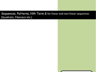Sequences, Patterns, Nth Term & for linear and non-linear sequences