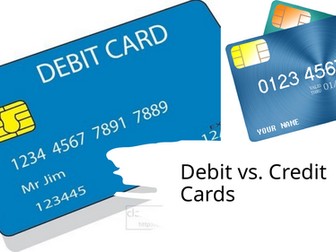 Credit Vs. Debit Cards