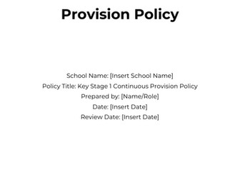 Key Stage 1 Continuous Provision Policy