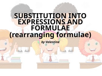 Substitution into expression & formulae