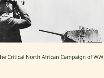 North African Campaign in WWII Slideshow Presentation