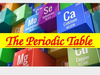 The  Periodic Table - Trends and Properties