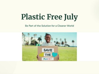 Plastic Free July Assembly | KS1 & KS2 | Environment, Sustainability & Reducing Plastic Waste