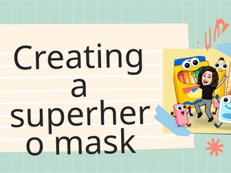 Superhero Mask Design PPT