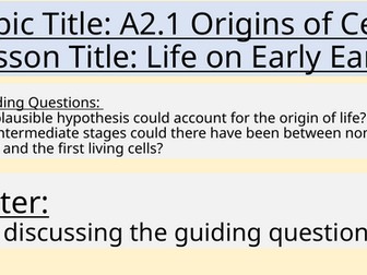Whole Topic - A2.1 Origin of Cells - IB DP HL Bio