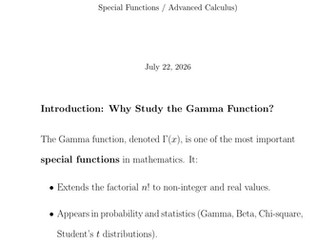 Gamma Function: Exam Notes (Cambridge 9709/9231, IB HL Calculus, University MATH/ENGG – Special Func