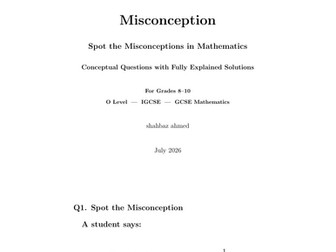 Spot the Misconceptions in Mathematics Conceptual Questions with Fully Explained Solutions For Grade