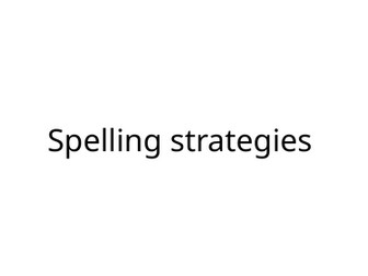 Spelling strategies
