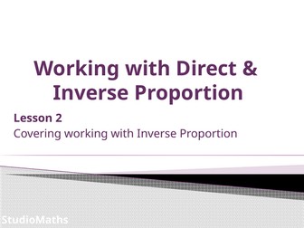 IGCSE & GCSE Working with Proportion ~ Inverse Proportion