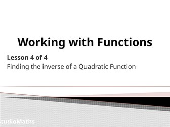 IGCSE & GCSE Working with Functions ~ Quadratic Functions