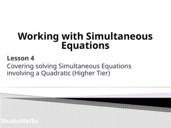 IGCSE & GCSE Working with Simultaneous Equations ~ Linear & Quadratic