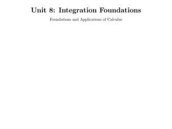 Foundations and Applications of Calculus Unit 8