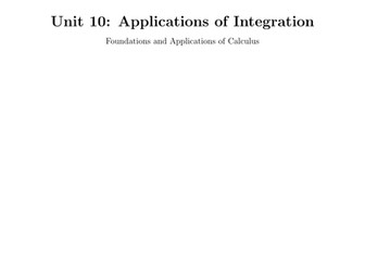 Foundations and Applications of Calculus Unit 10