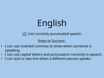 Use correctly punctuated speech