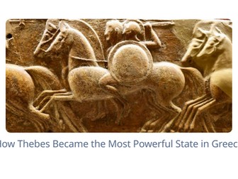 Theban Hegemony in Ancient Greece Slideshow Presentation