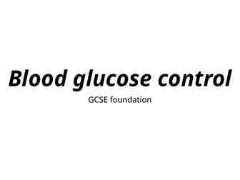 GCSE blood glucose control and diabetes foundation