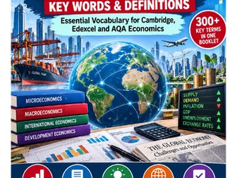GCSE & IGCSE ECONOMICS KEY WORDS & DEFINITIONS | 391 ESSENTIAL TERMS