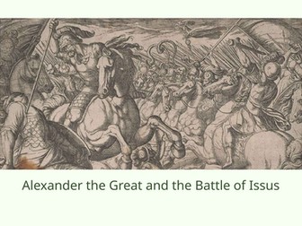 Alexander the Great and the Battle of Issus Slideshow Presentation