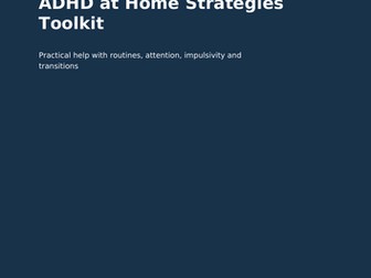 ADHD at Home Strategies Toolkit | Routines, Motivation and Regulation