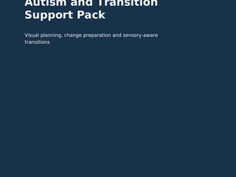 Autism and Transition Support Pack | Visual Planning and Sensory Preparation