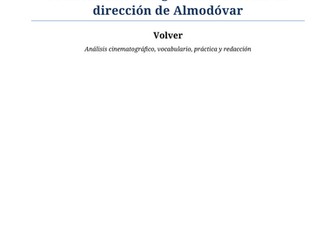 Volver – Pedro Almodóvar – Cinematic Techniques: Almodóvar’s Directorial Style