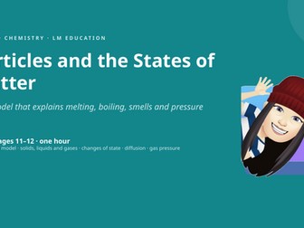 Particles and the States of Matter | Year 7 Chemistry PowerPoint Lesson