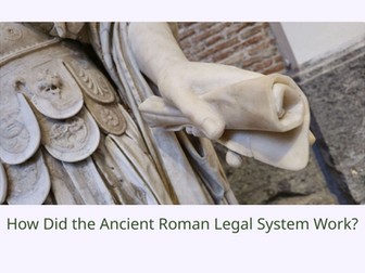 Ancient Roman Laws and Legal System Slideshow Presentation