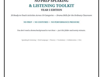 No-Prep Speaking & Listening Toolkit | Year 5 | 30 No-Prep Debate & Drama-Based Oral Language