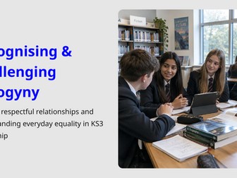 Recognising and Challenging Misogyny – KS3 Full Lesson