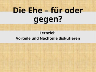 Die Ehe - für oder gegen - GCSE