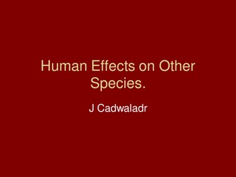 Human Effects on other Species
