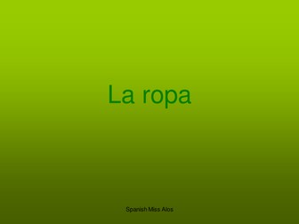 Spanish Clothes Tutorial - La Ropa