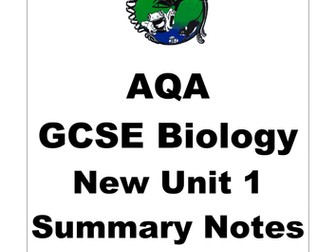 AQA GCSE Biology Unit 1 Revision Notes