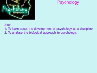 Introduction to psychology and biological approach