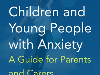 Children and young people with anxiety
