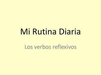 Mi Rutina Diaria - Reflexive verbs