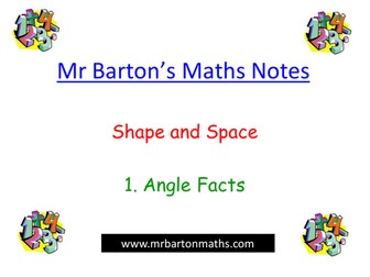 Notes - Shape & Space - 1. Angle Facts.Powerpoint