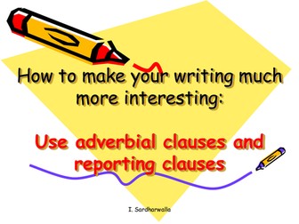 Adverbial  and Reported Clauses: Powerpoint