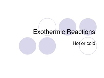 Exothermic reactions