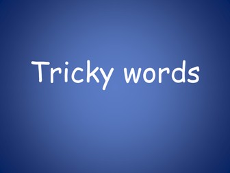 Jolly Phonics Tricky words sets 1-4 slideshow.