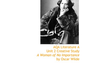 AQA LITA2: Creative Study - A Woman of No Importan