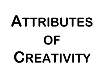 Attributes of Creativity